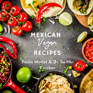 Mexican Vegan Recipes