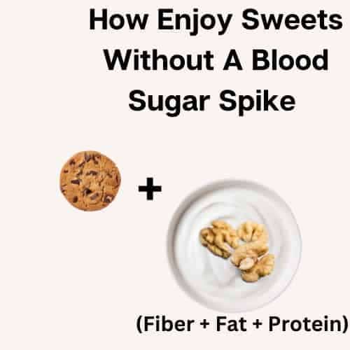 How to enjoy sweets without a blood sugar spikes