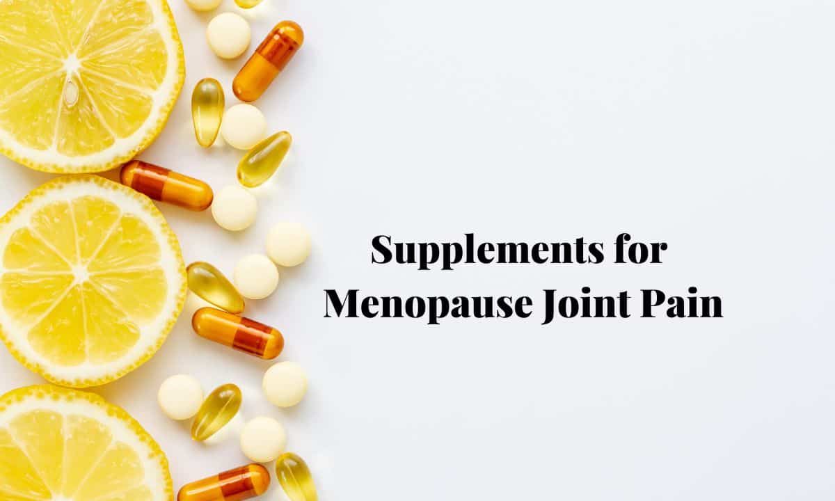Supplements for menopause joint pain